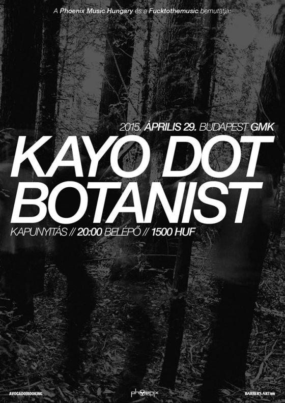 Kayo Dot Botanist flyer Budapest